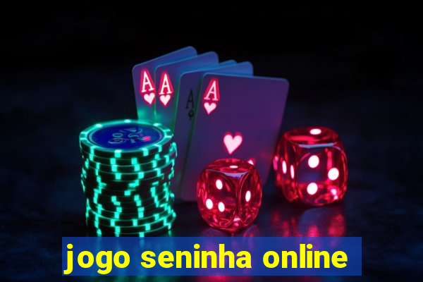 jogo seninha online